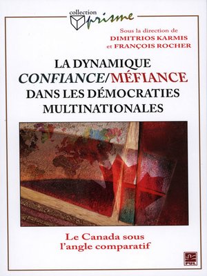 cover image of Dynamique confiance-méfiance dans les démocraties multina.